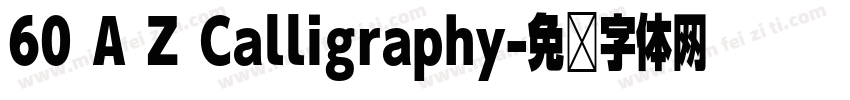 60 A Z Calligraphy字体转换
